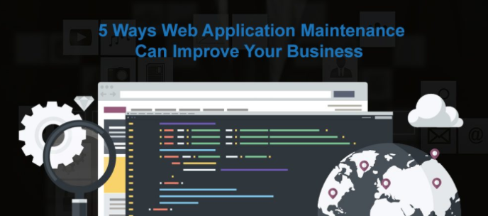 5种Web应用程序维护可以改善您的业务